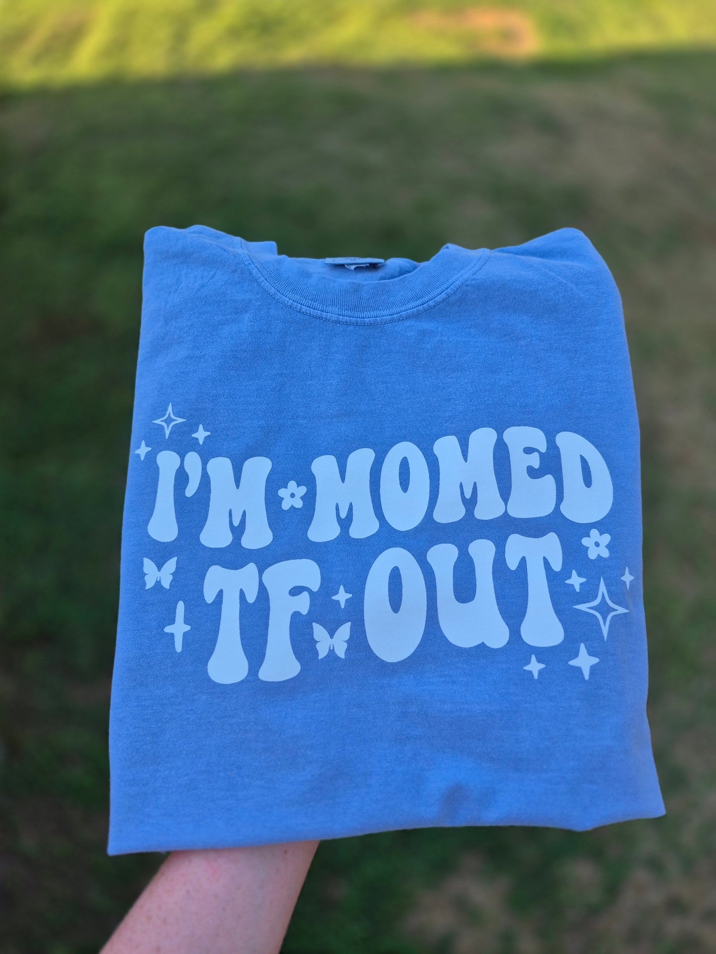 Momed tf out- butterfly version