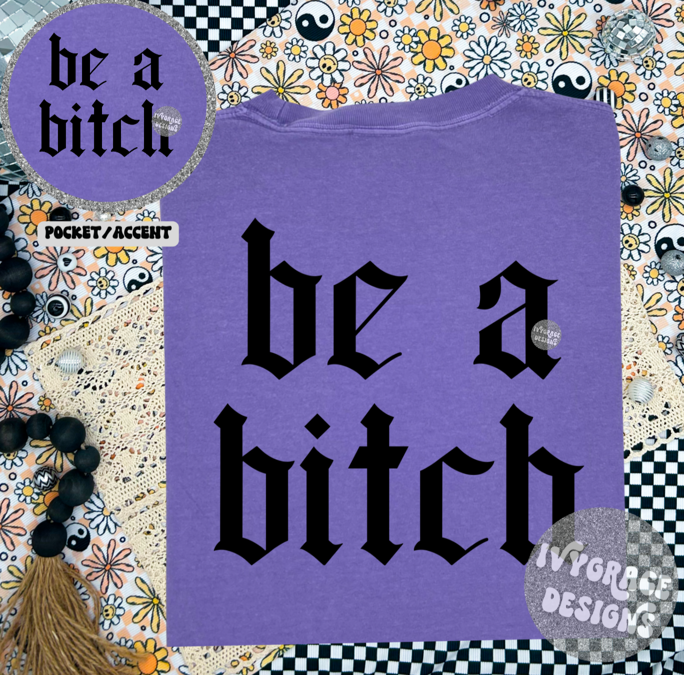 Be a Bitch šš