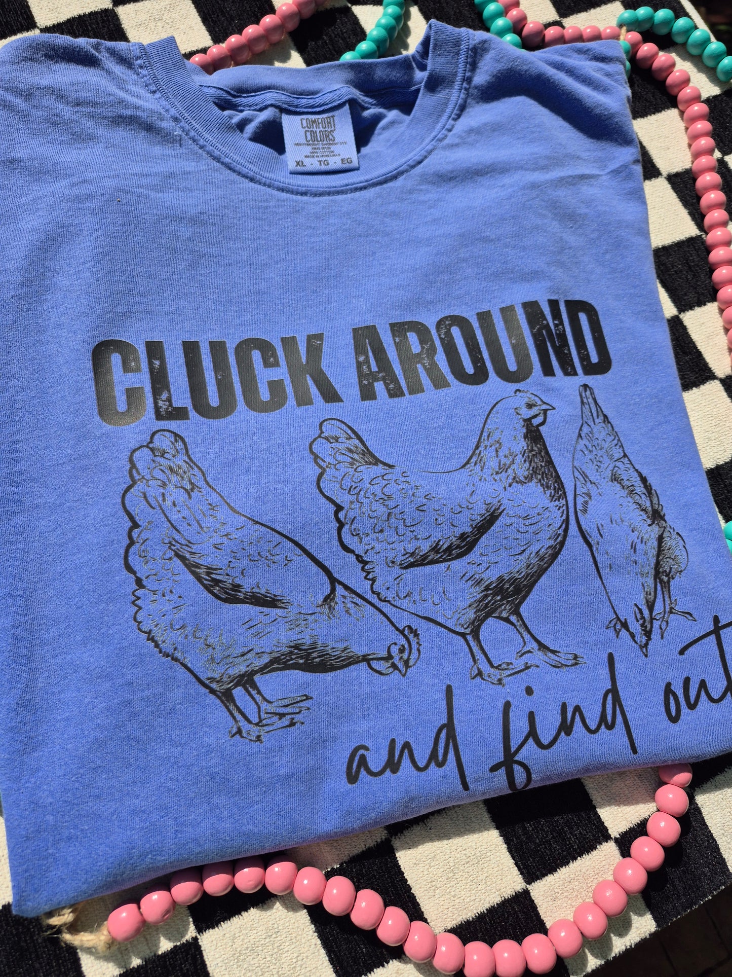 Cluck around & find out š