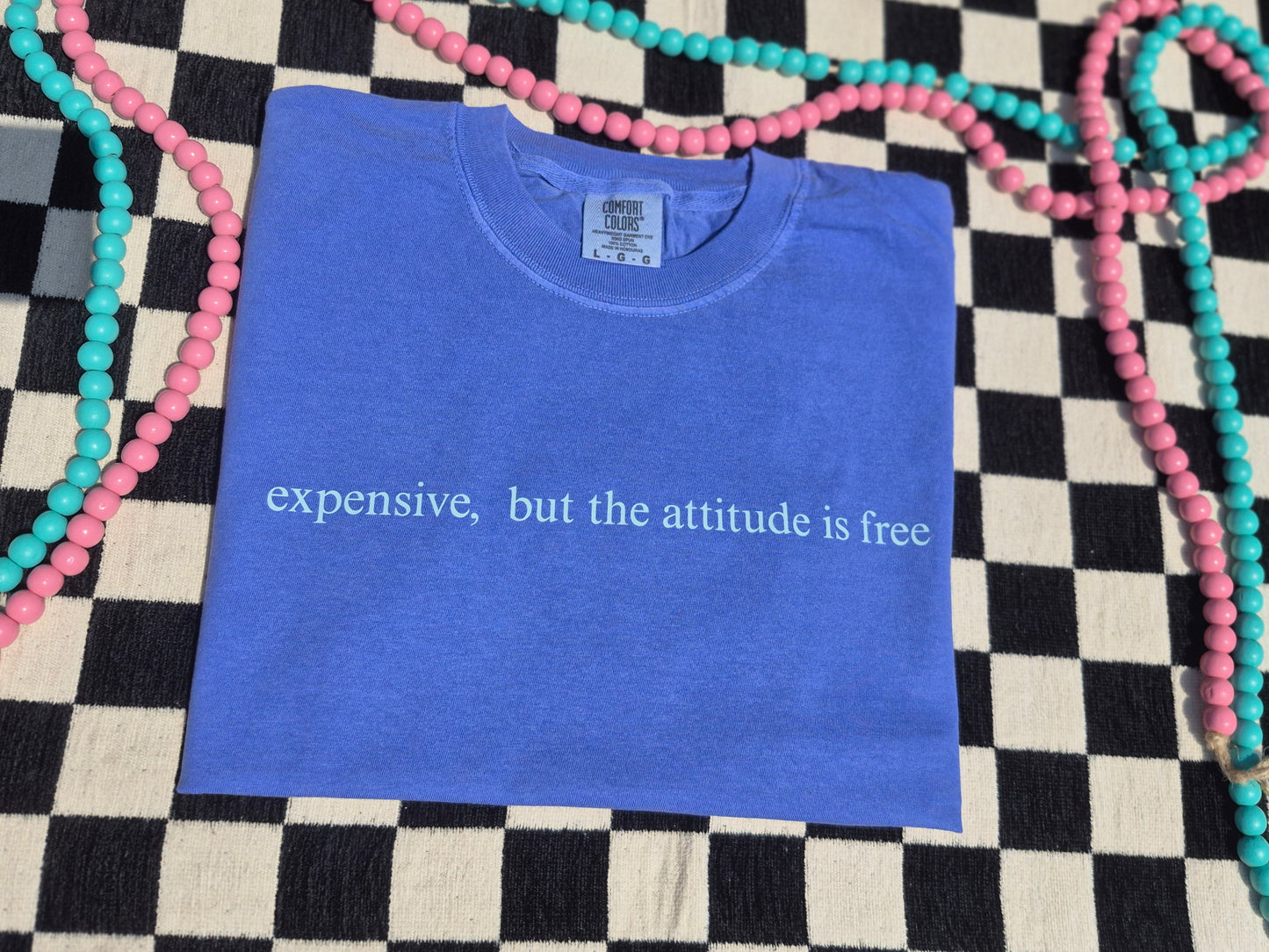Expensive, but the attitude is free š
