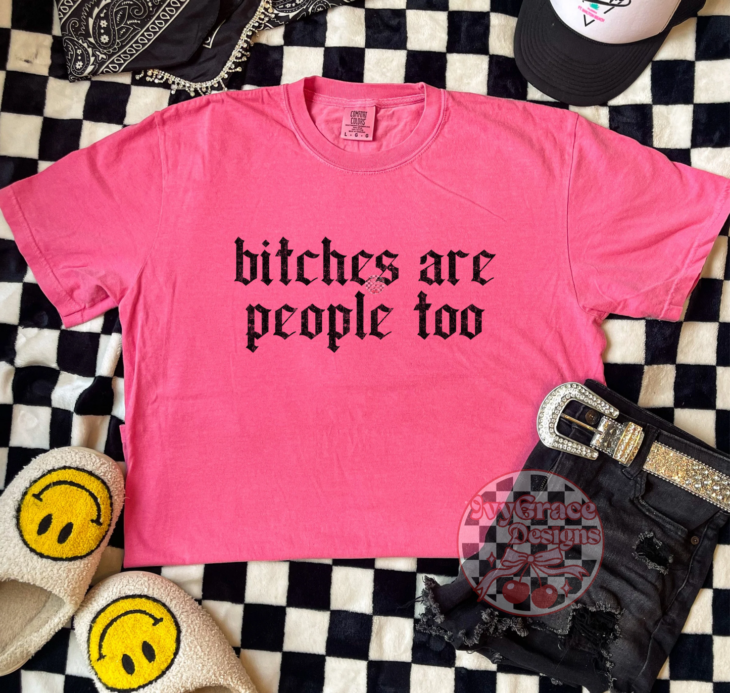 Bitches are people too - cc tee