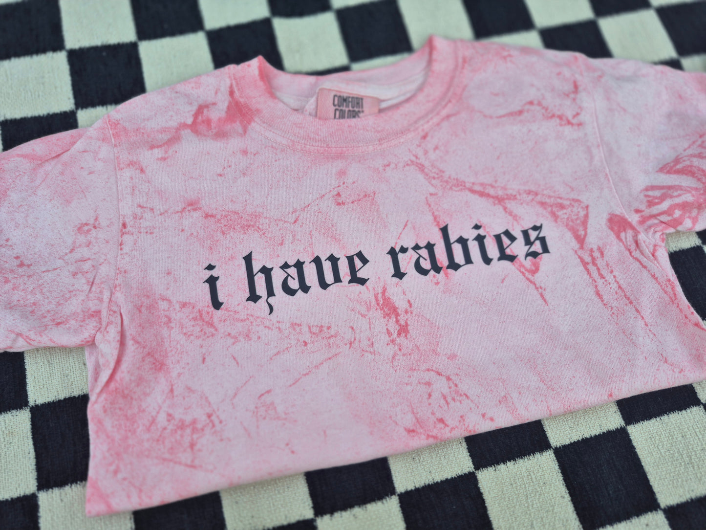 I have rabies *Youth & adult cc tee* solid or colorblast option