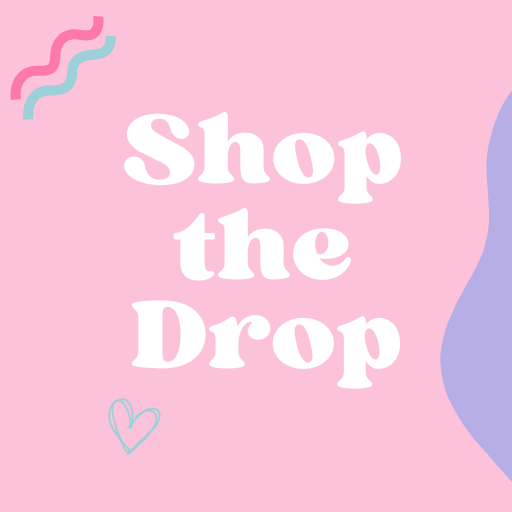 Shop the drop