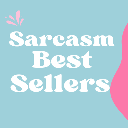 Sarcasm Best Sellers