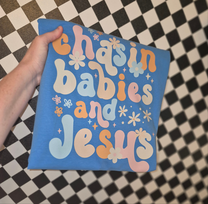 Chasing babies & jesus cc tee