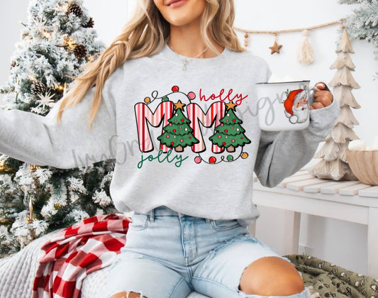 Holly jolly mama sweatshirt