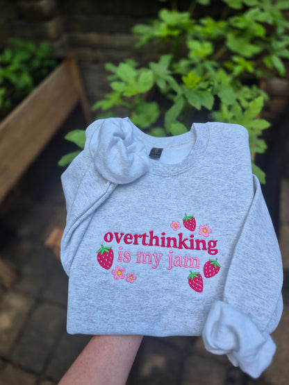 Overthinking is my jam - embroidery - cc tee & gildan crew