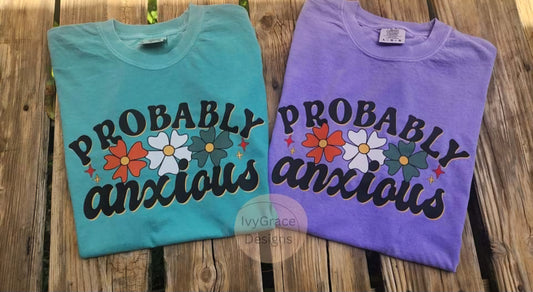 Probably anxious 💁‍♀️