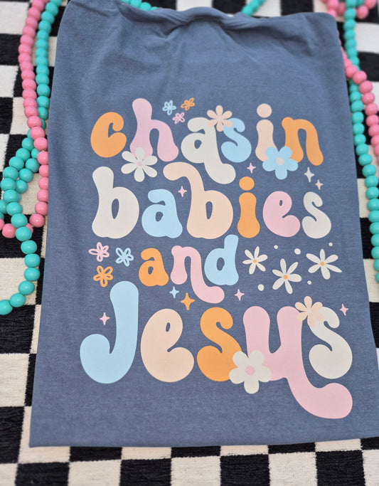 Chasing babies & jesus cc tee