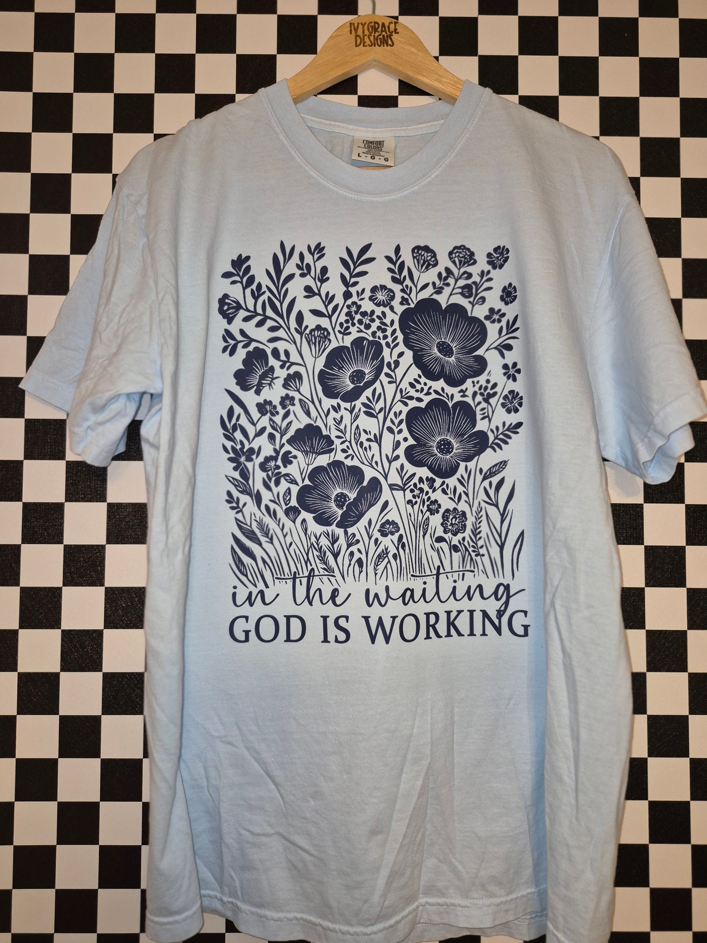 In the waiting god is working - CC tee