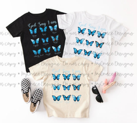 God says i am - blue butterflies ( infant, toddler & youth)