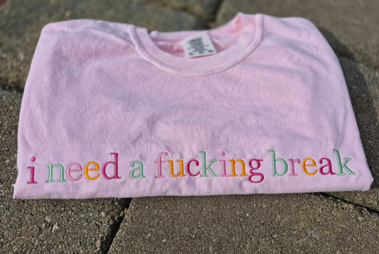 I need a fn break 😅 comfort color tee