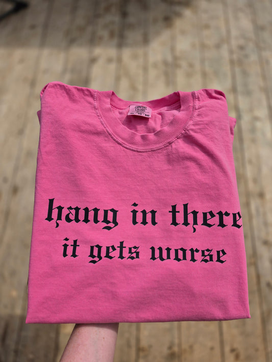Hang in there - printed cc tee