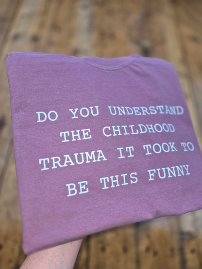 Childhood trauma 😅