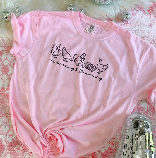 Chicken raising and jesus praising - CC tee