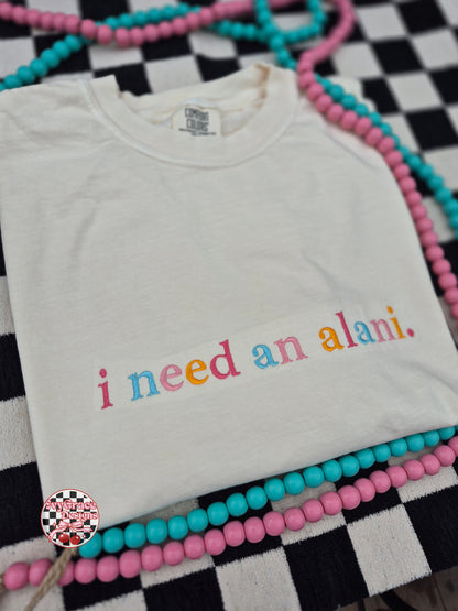 I need an alani. Embroidery cc tee
