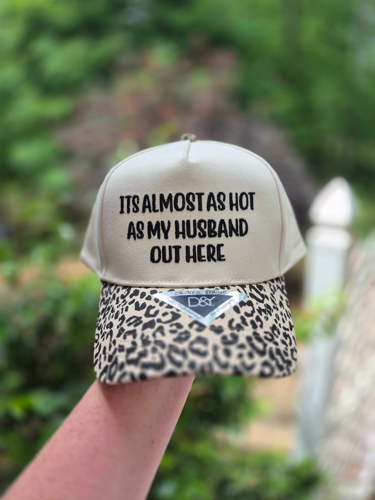 Hot as my __ out here - leopard bill hat- leave thread color in notes
