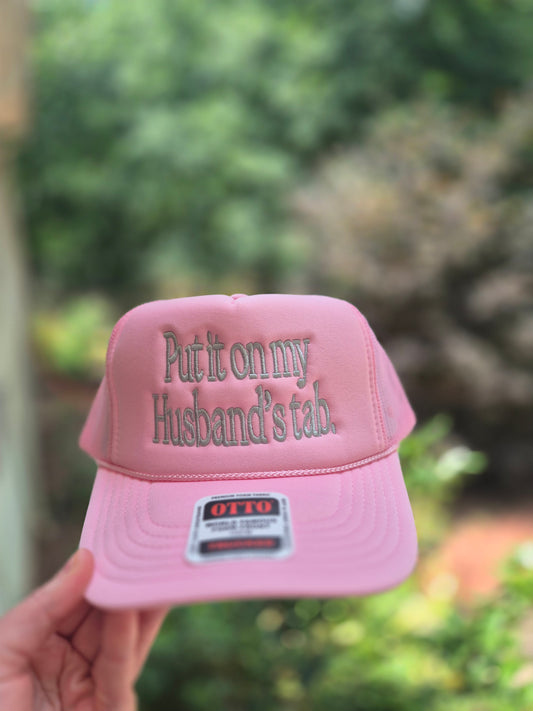 Put it on my husband's tab, trucker hat