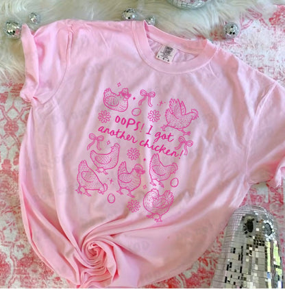 Oops I got another chicken - CC tee