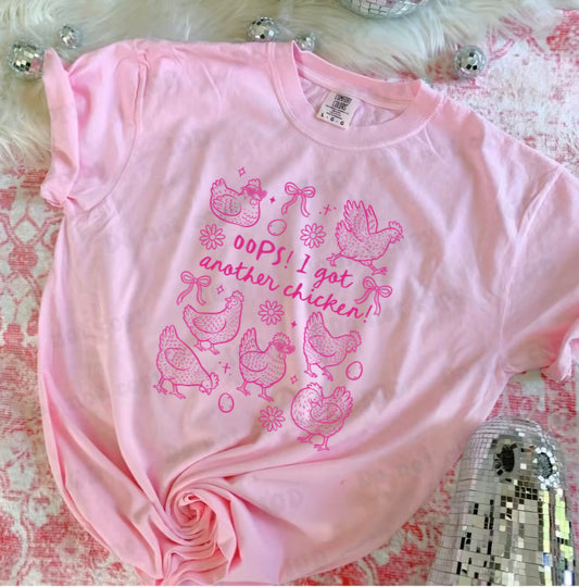 Oops I got another chicken - CC tee