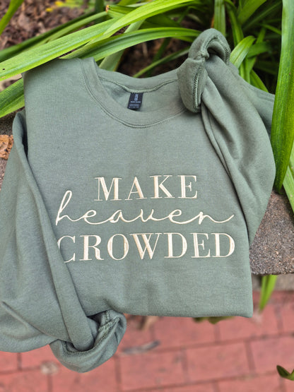 Make heaven crowded 💖