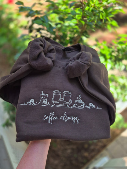 Coffee always - cc tee & gildan crew