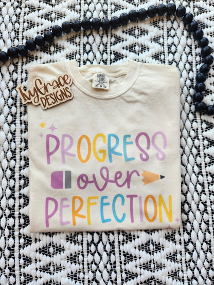 Progress over perfection - comfort  color tee