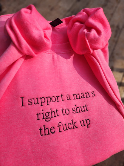I support a man's right 🤣💀