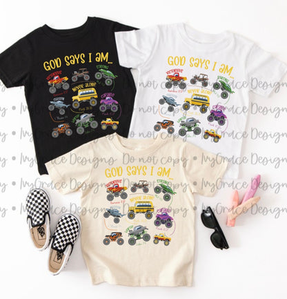 God says i am - monster trucks ( infant, toddler & youth)