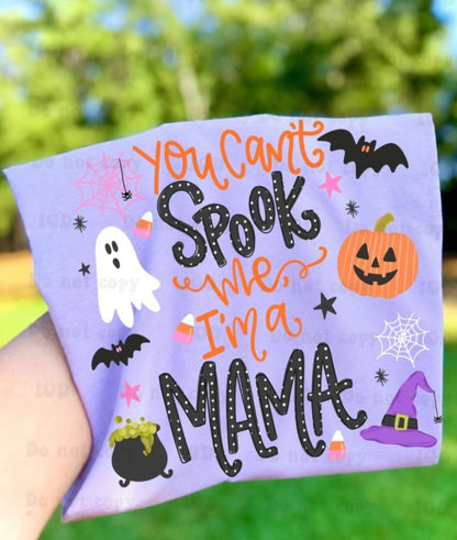 You cant spook me Im a mom - CC tee