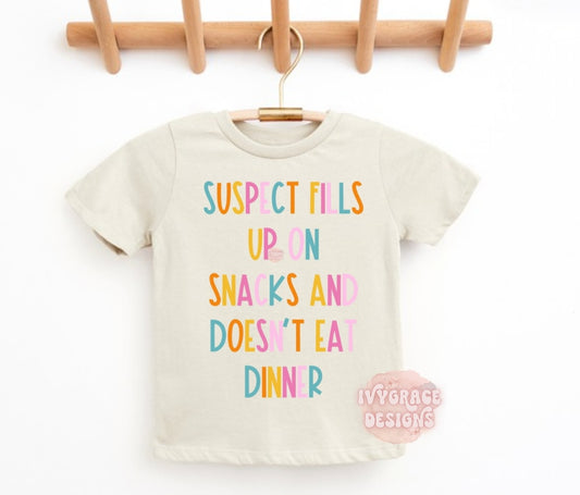 Suspect fills up on snacks 🤣 -toddler tee
